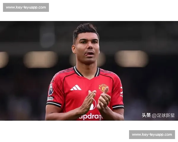 周薪 35 万镑续约！卡塞米罗铁心留曼联冲击世界杯